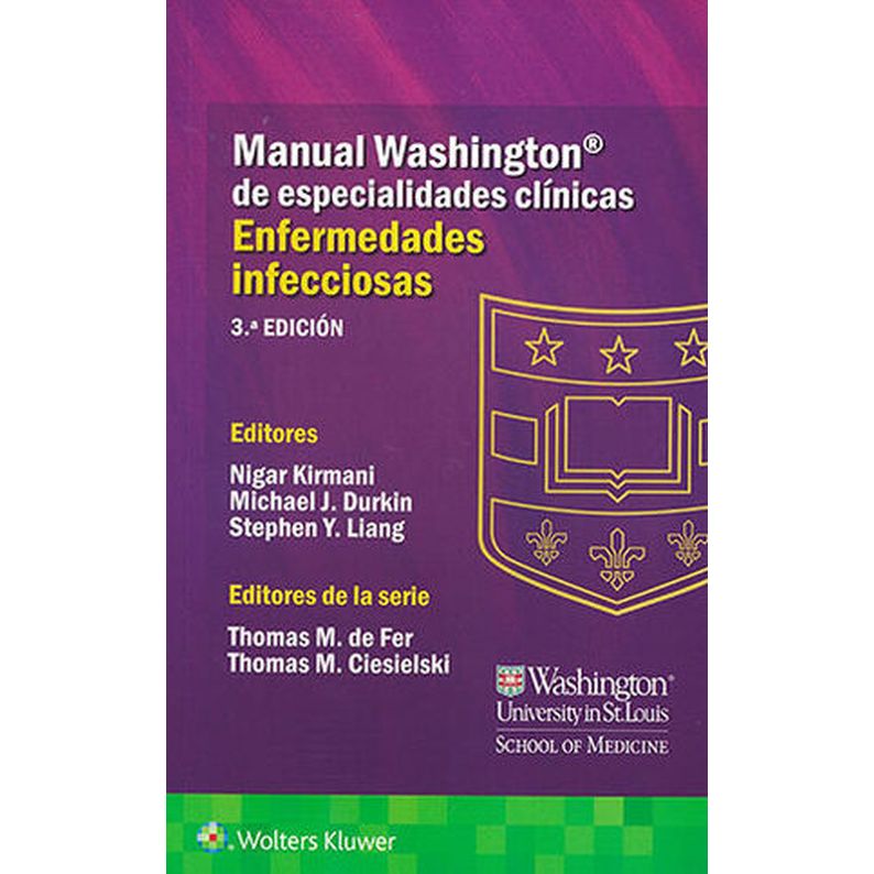 Manual Washington de especialidades clínicas. Enfermedades infecciosas ...