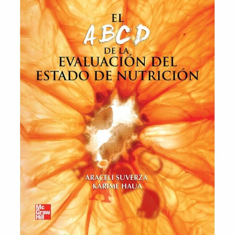 El ABCD de la Evaluación del Estado de Nutrición