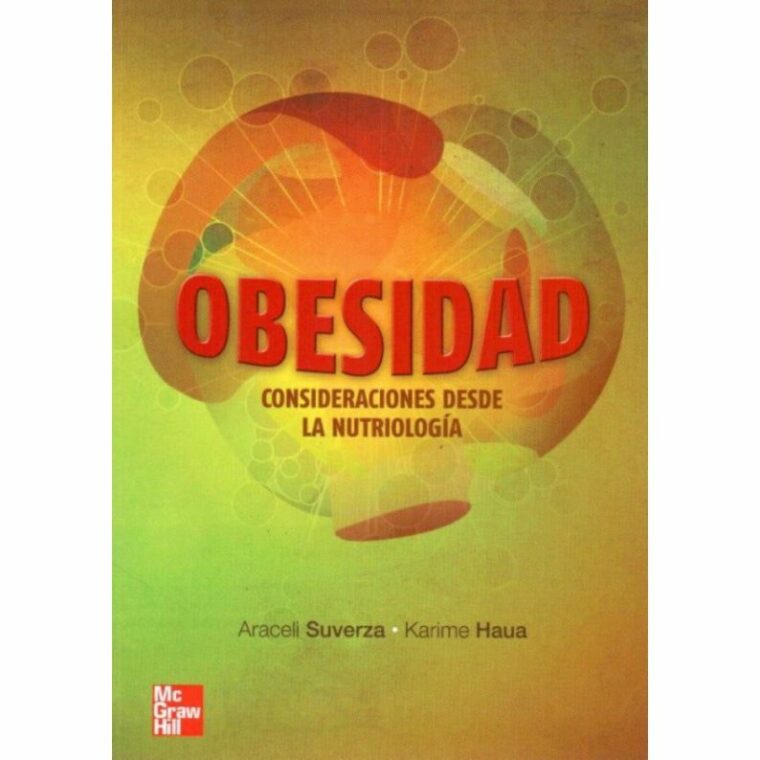 Obesidad. Consideraciones desde la nutriología