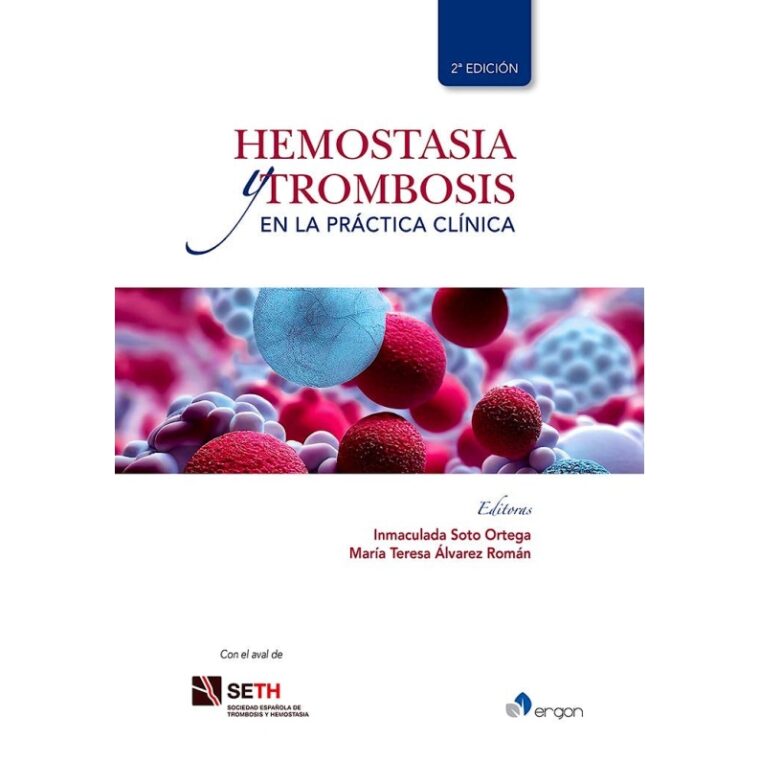 Hemostasia y Trombosis en la Práctica Clínica