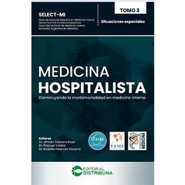Medicina Hospitalista. Tomo 3: Situaciones especiales